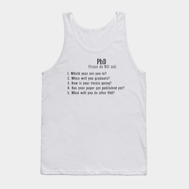 PhD humor Tank Top by Shop-now-4-U 